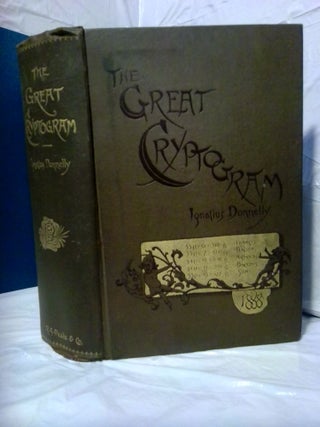 1375151 THE GREAT CRYPTOGRAM: FRANCIS BACON'S CIPHER IN THE SO-CALLED SHAKESPEARE PLAYS. Ignatius...