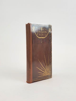 1375708 THE OREGON TRAIL : SKETCHES OF PRAIRIE AND ROCKY-MOUNTAIN LIFE. Francis Parkman, Frederic...