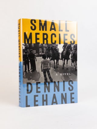 1376171 SMALL MERCIES [Signed]. Dennis Lehane