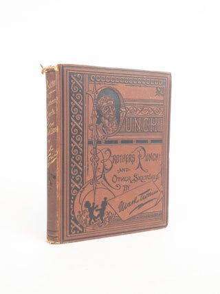 1376204 PUNCH, BROTHERS, PUNCH! AND OTHER SKETCHES. Mark Twain