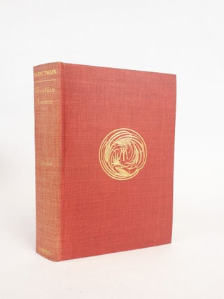 1376215 CHRISTIAN SCIENCE WITH NOTES CONTAINING CORRECTIONS TO DATE. Mark Twain