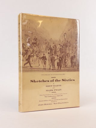 1376280 SKETCHES OF THE SIXTIES. Bret Harte, Mark Twain