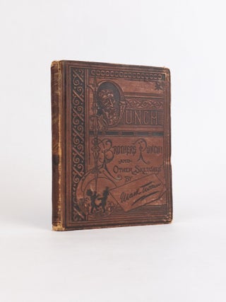 1376364 PUNCH, BROTHERS, PUNCH! AND OTHER SKETCHES. Mark Twain