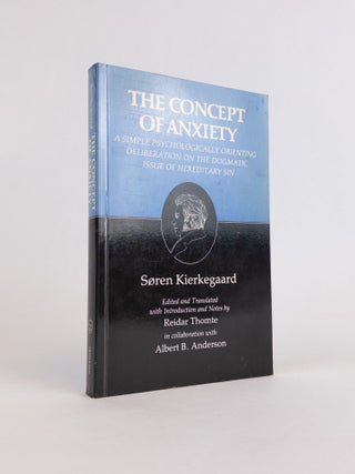 1376394 THE CONCEPT OF ANXIETY: A SIMPLE PSYCHOLOGICALLY ORIENTING DELIBERATION ON THE DOGMATIC...