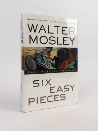 1376625 SIX EASY PIECES: EASY RAWLINS STORIES [Signed]. Walter Mosley
