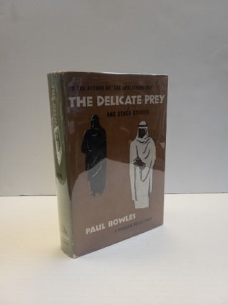 1376877 THE DELICATE PREY AND OTHER STORIES. Paul Bowles