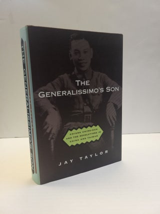 1376923 THE GENERALISSIMO'S SON [Inscribed]. Jay Taylor