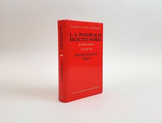 1377136 L. S. PONTRYAGIN SELECTED WORKS VOLUME I: SELECTED RESEARCH PAPERS [This Volume Only]. L....