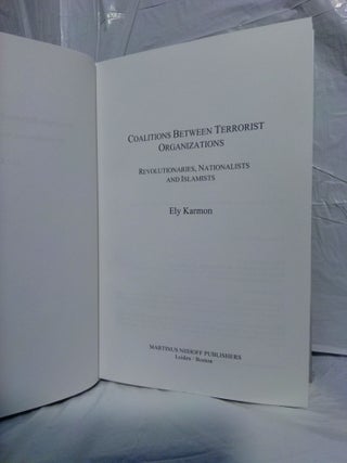COALITIONS BETWEEN TERRORIST ORGANIZATIONS: REVOLUTIONARIES, NATIONALISTS AND ISLAMISTS