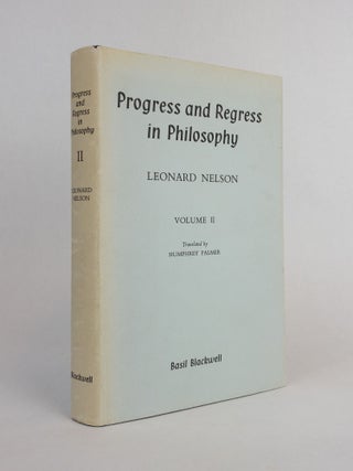 1377431 PROGRESS AND REGRESS IN PHILOSOPHY: FROM HUME AND KANT TO HEGEL AND FRIES [Volume II...