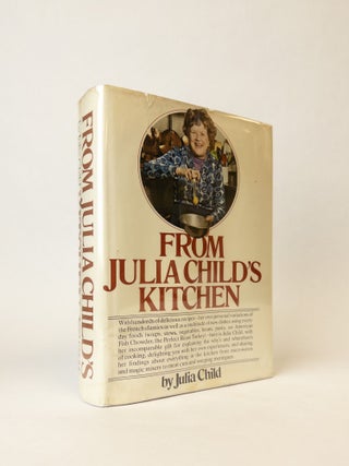1377570 FROM JULIA CHILD'S KITCHEN [Signed x2]. Julia Child