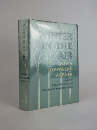 1377572 WINTER IN THE AIR AND OTHER STORIES. Sylvia Townsend Warner