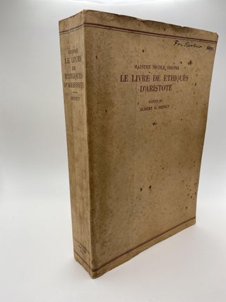 1377576 LE LIVRE DE ÉTHIQUES D'ARISTOTE : PUBLISHED FROM THE TEXT OF MS. 2902, BIBLIOTHÈQUE...