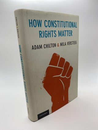 1377618 HOW CONSTITUTIONAL RIGHTS MATTER. Adam S. Chilton, Mila Versteeg, 1983