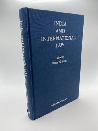 1377619 INDIA AND INTERNATIONAL LAW. Bimal N. Patel