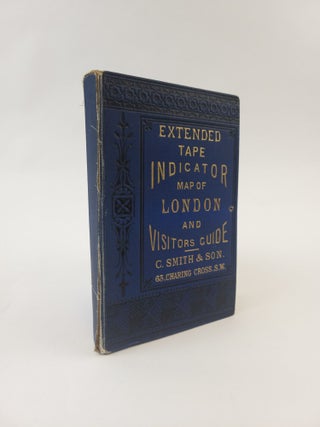 1377714 EXTENDED TAPE INDICATOR MAP OF LONDON AND VISITORS GUIDE. C. Smith, Son