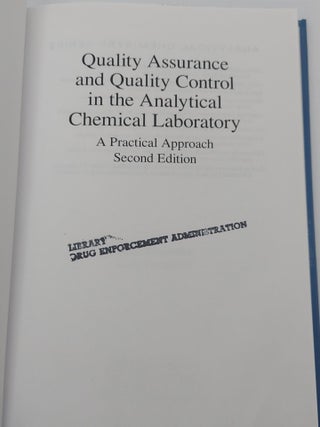 QUALITY ASSURANCE AND QUALITY CONTROL IN THE ANALYTICAL CHEMICAL LABORATORY: A PRACTICAL APPROACH