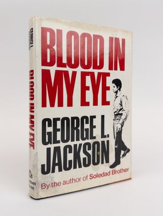 1377801 BLOOD IN MY EYE. George L. Jackson