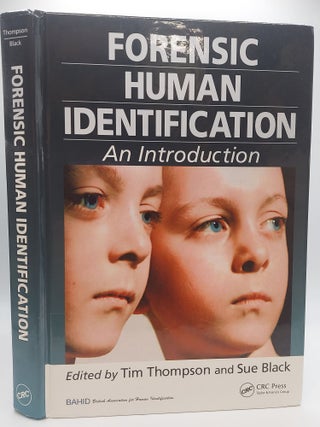 1377850 FORENSIC HUMAN IDENTIFICATION: AN INTRODUCTION. Tim Thompson, Sue Black