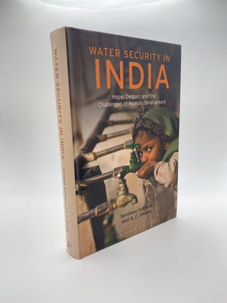 1377859 WATER SECURITY IN INDIA : HOPE, DESPAIR, AND THE CHALLENGES OF HUMAN DEVELOPMENT. Vandana...