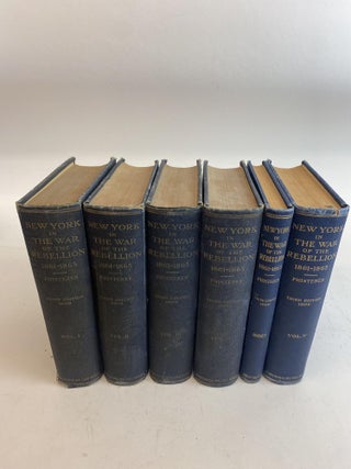 1377947 NEW YORK IN THE WAR OF THE REBELLION, 1861 TO 1865 [Six volumes]. Frederick Phisterer