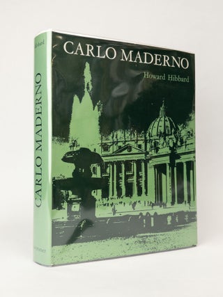 1377982 CARLO MADERNO AND ROMAN ARCHITECTURE, 1580-1630. Howard Hibbard