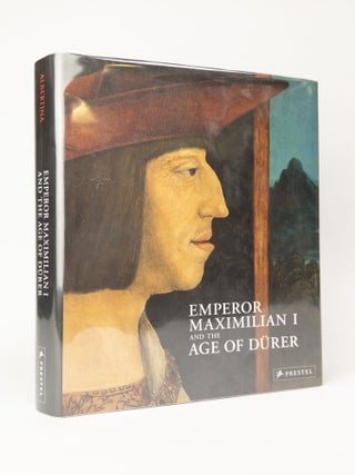 1378025 EMPEROR MAXIMILIAN I AND THE AGE OF DÜRER. Eva Michel, Maria Luise Sternath
