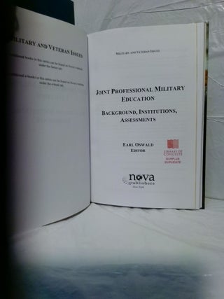 JOINT PROFESSIONAL MILITARY EDUCATION: BACKGROUND, INSTITUTIONS, ASSESSMENTS