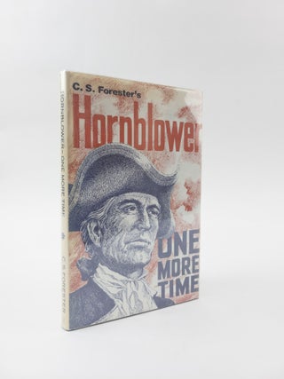 1378402 HORNBLOWER - ONE MORE TIME. C. S. Forester