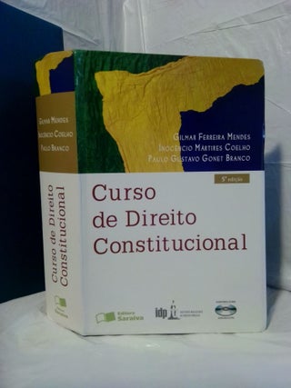 1378526 CURSO DE DIREITO CONSTITUCIONAL [INSCRIBED]. Gilmar Ferreira Mendes, Inocencio Martires...