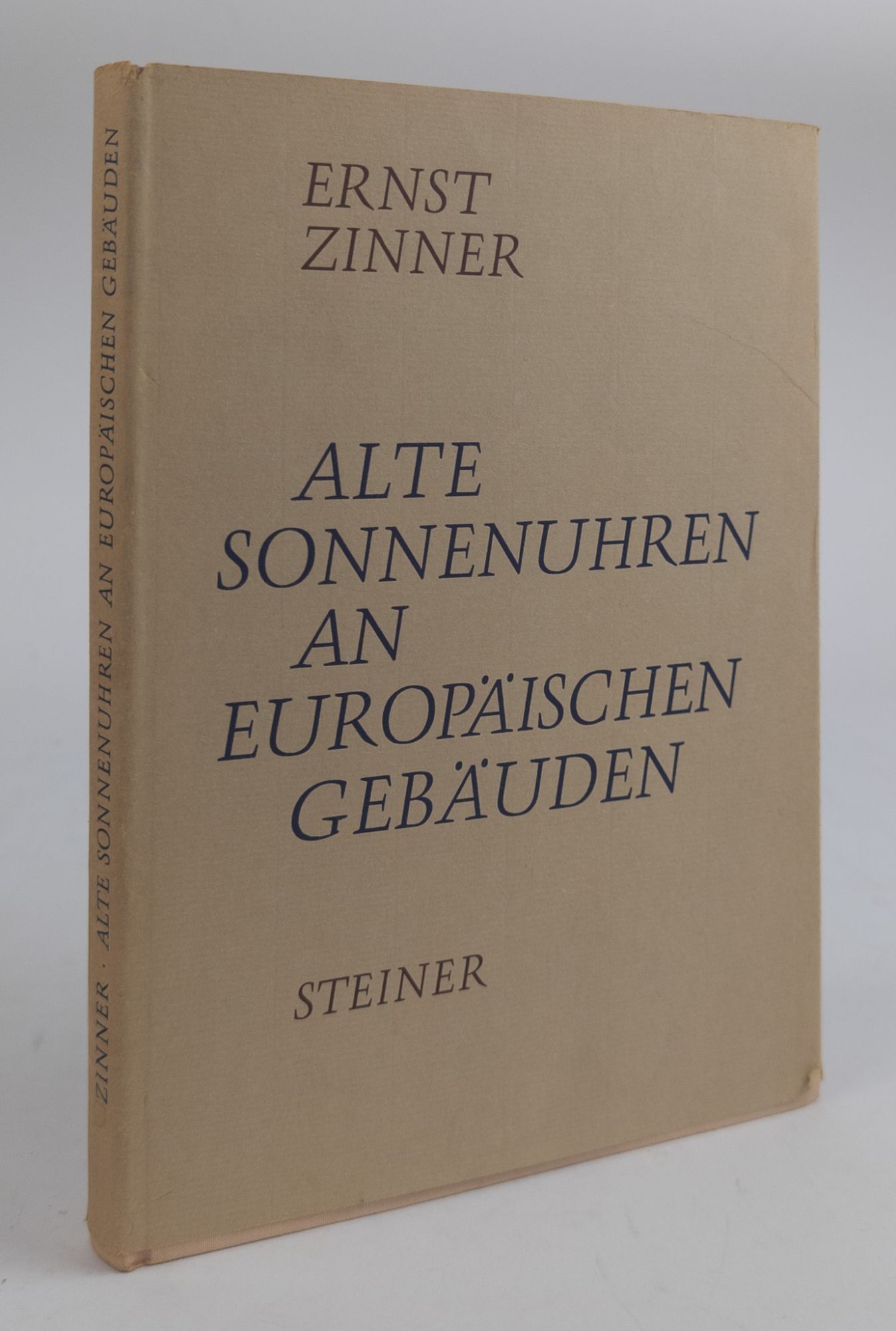 1378684 ALTE SONNENUHREN AN EUROPAISCHEN GEBAUDEN. Ernst Zinner.