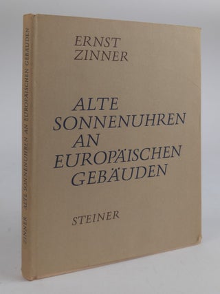 1378684 ALTE SONNENUHREN AN EUROPAISCHEN GEBAUDEN. Ernst Zinner