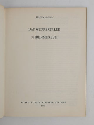 DAS WUPPRTALER UHRENMUSEUM
