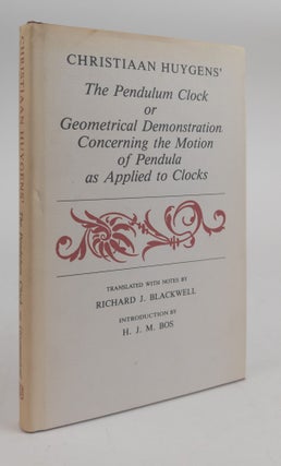 1378732 THE PENDULUM CLOCK OR GEOMETRICAL DEMONSTRATIONS CONCERNING THE MOTION OF PENDULA AS...