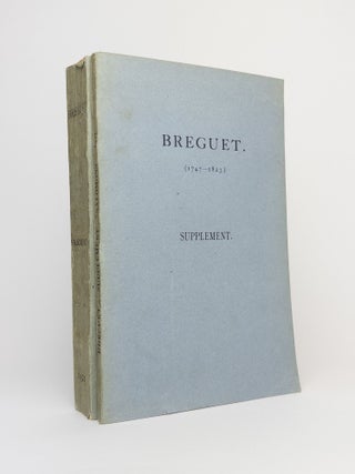 1378796 BREGUET. (1747-1823) [Two Volumes]. David Lionel Salomons, L. Desoutter, Sun Engraving...
