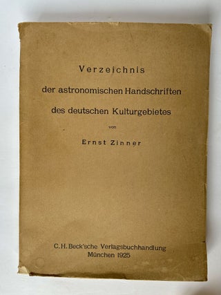 1378919 VERZEICHNIS DER ASTRONOMISCHEN HANDSCHRIFTEN DES DEUTSCHEN KULTURGEBIETES. Ernst Zinner