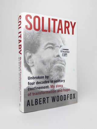 1379392 SOLITARY: UNBROKEN BY FOUR DECADES IN SOLITARY CONFINEMENT. MY STORY OF TRANSFORMATION...