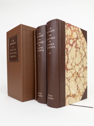 1379426 TRAVELS IN ARABIA DESERTA [Three Volumes]. Charles M. Doughty