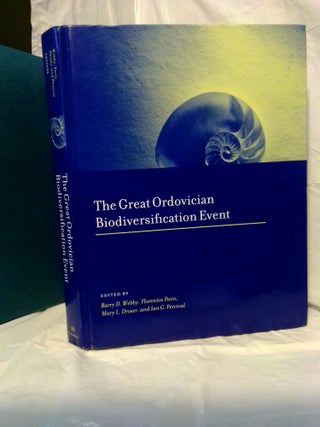 1379814 THE GREAT ORDOVICIAN BIODIVERSIFICATION EVENT. Barry D. Webby, Mary L., Droser,...