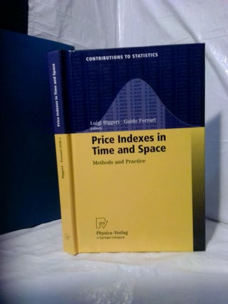 1379837 PRICE INDEXES IN TIME AND SPACE: METHODS AND PRACTICE. Luigi Biggeri, Guido Ferrari