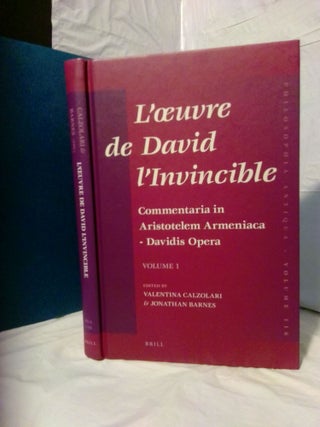 L'OEUVRE DE DAVID L'INVINCIBLE: COMMENTARIA IN ARISTOTELEM ARMENIACA: DAVIDIS OPERA [VOLUME ONE