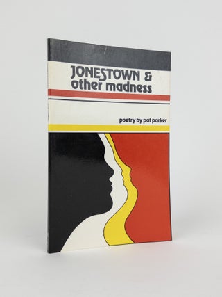1379982 JONESTOWN & OTHER MADNESS. Pat Parker