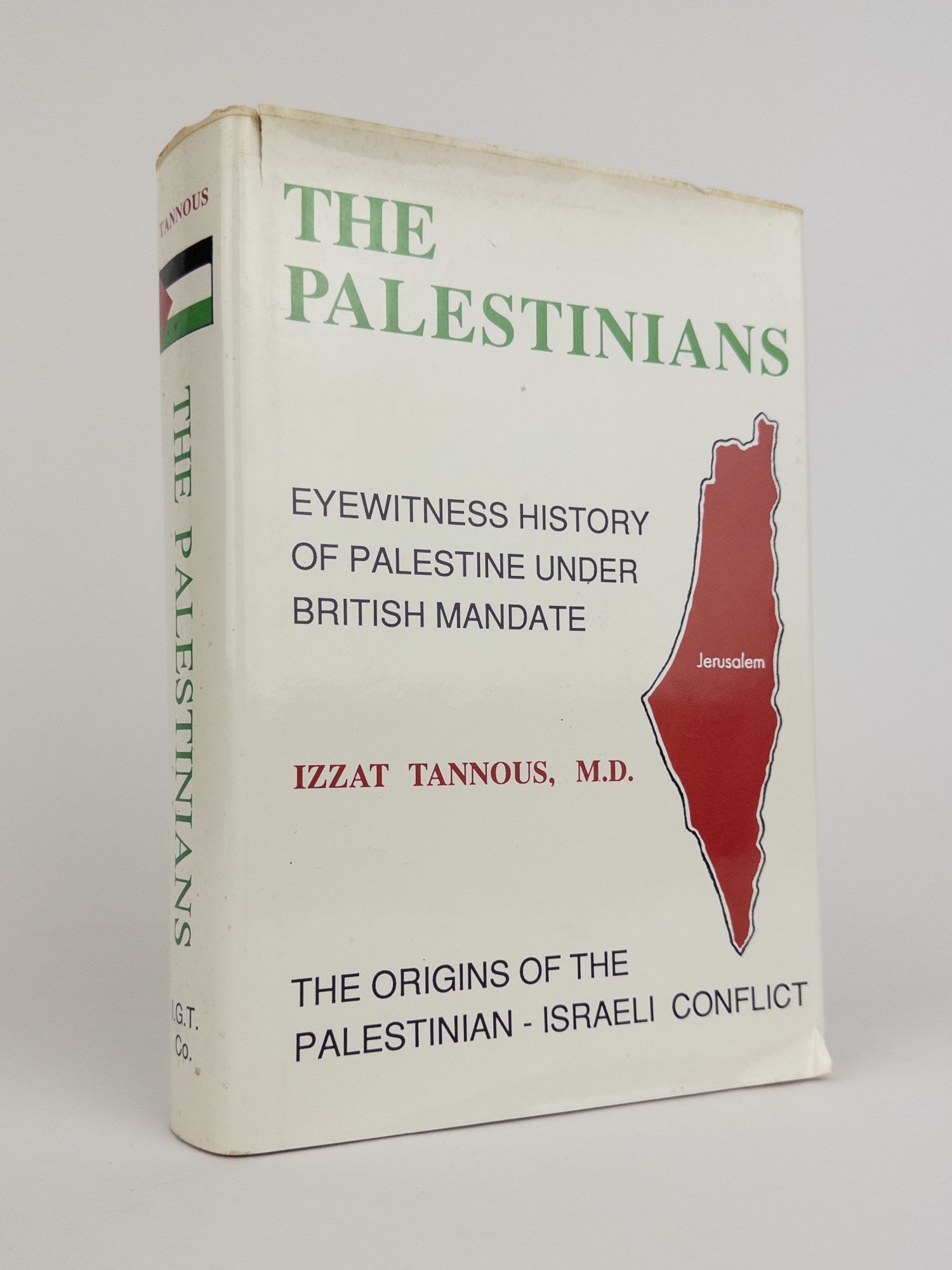 THE PALESTINIANS: EYEWITNESS HISTORY OF PALESTINE UNDER BRITISH MANDATE ...
