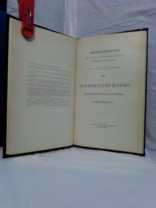 OLD MARYLAND MANORS WITH THE RECORDS OF A COURT LEET AND A COURT BARON