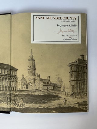 ANNE ARUNDEL COUNTY: A PICTORIAL HISTORY [Signed]
