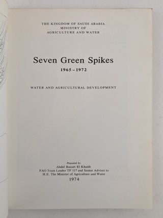 SEVEN GREEN SPIKES 1965-1972: WATER AND AGRICULTURAL DEVELOPMENT