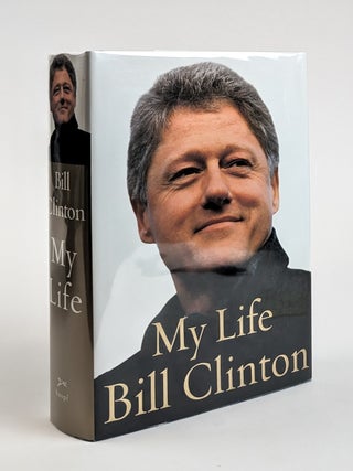 MY LIFE [Signed. William Clinton, Jefferson.