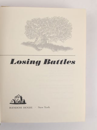 LOSING BATTLES [Inscribed]
