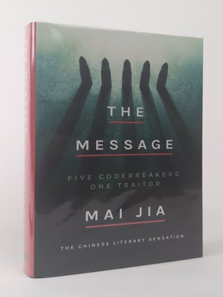 1381944 THE MESSAGE [Signed]. Mai Jia, Olivia Milburn