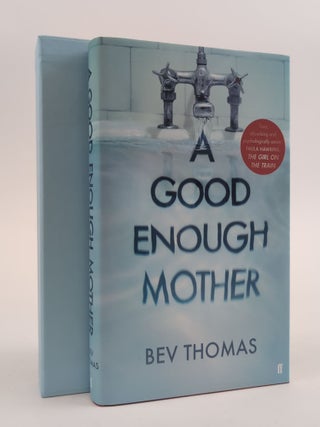 1381981 A GOOD ENOUGH MOTHER [Signed]. Bev Thomas
